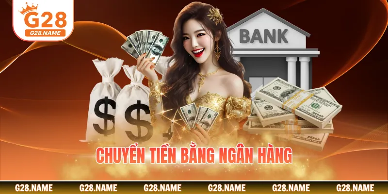 Chuyển tiền bằng ngân hàng