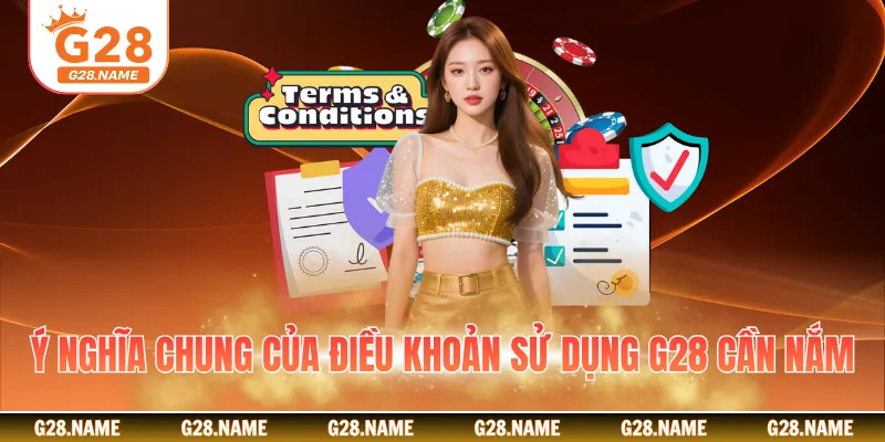 Ý nghĩa chung của điều khoản sử dụng G28 cần nắm